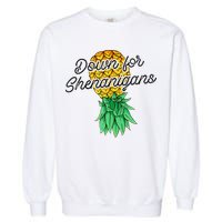 Upside Down Pineapple Down For Shenanigans Funny Swinger Garment-Dyed Sweatshirt