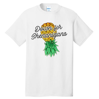 Upside Down Pineapple Down For Shenanigans Funny Swinger Tall T-Shirt