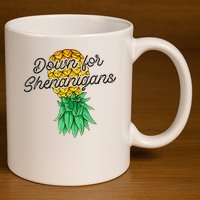Upside Down Pineapple Down For Shenanigans Funny Swinger 11oz C Handle Ceramic Mug