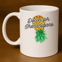 Upside Down Pineapple Down For Shenanigans Funny Swinger 11oz C Handle Ceramic Mug