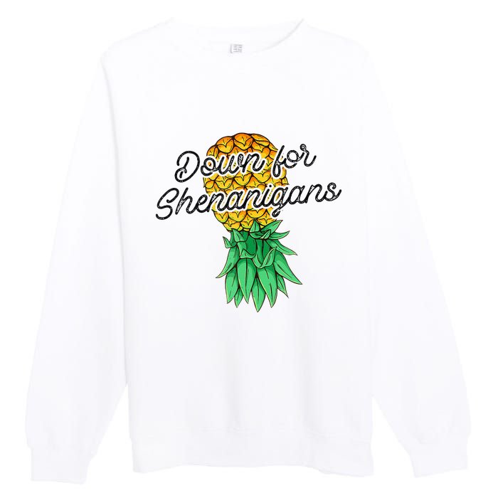 Upside Down Pineapple Down For Shenanigans Funny Swinger Premium Crewneck Sweatshirt