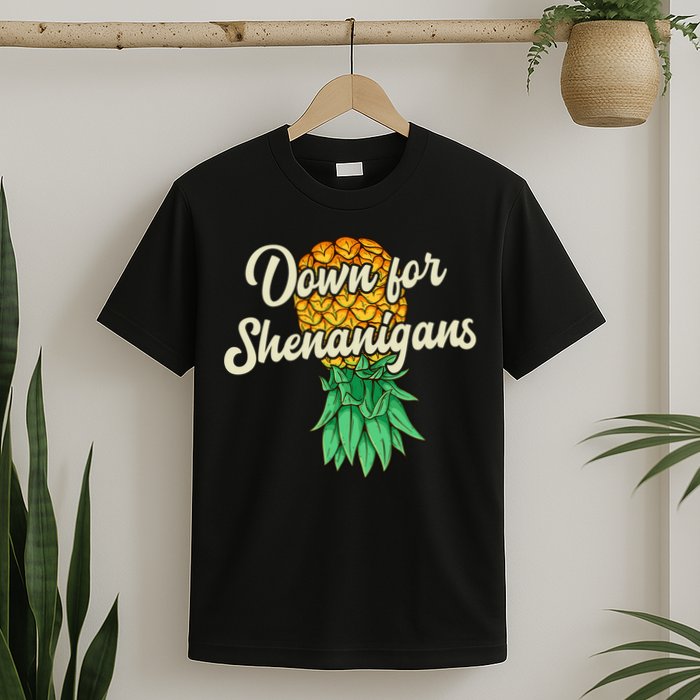 Upside Down Pineapple Down For Shenanigans Funny Swinger T-Shirt