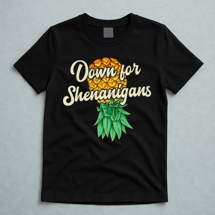 Upside Down Pineapple Down For Shenanigans Funny Swinger T-Shirt