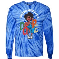 Unapologetically Dope Pride Afro American Black History Gift Tie-Dye Long Sleeve Shirt