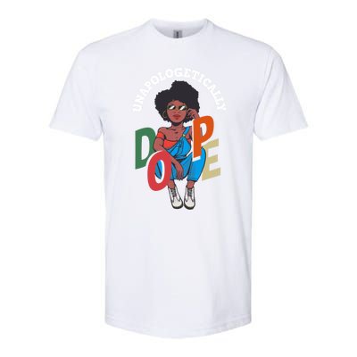 Unapologetically Dope Pride Afro American Black History Gift Softstyle CVC T-Shirt