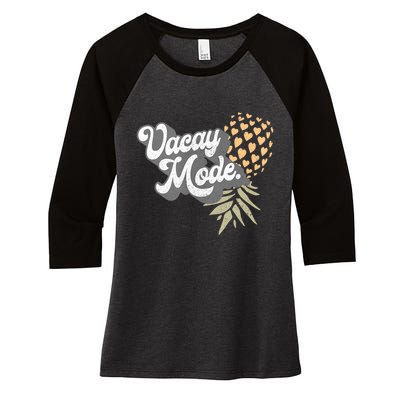 Upside Down Pineapple Vacay Mode Vacation Funny Swinger Gift Women's Tri-Blend 3/4-Sleeve Raglan Shirt