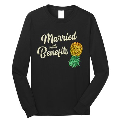 Upside Down Pineapple Married With Benefits Subtle Swinger Long Sleeve Shirt