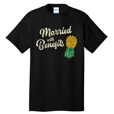 Upside Down Pineapple Married With Benefits Subtle Swinger Tall T-Shirt