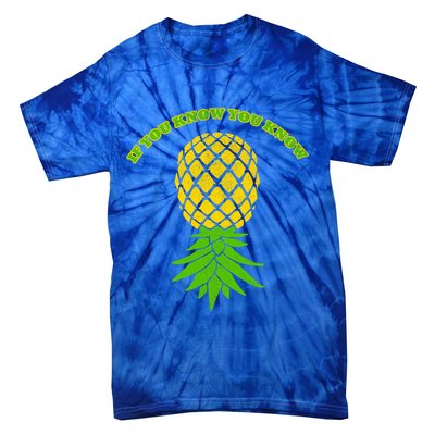 Upside Down Pineapple Gift Sharing Swinger Great Gift Tie-Dye T-Shirt
