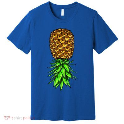 Upside Down Pineapple Gift Tropical Swinger Party Gift Premium T-Shirt