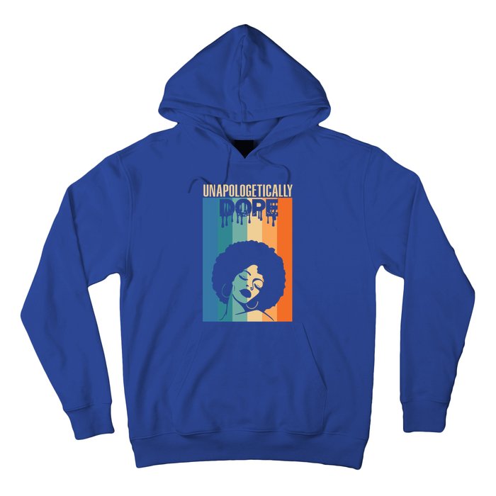 Unapologetically Dope Retro Afro Junenth Black History Funny Gift Hoodie