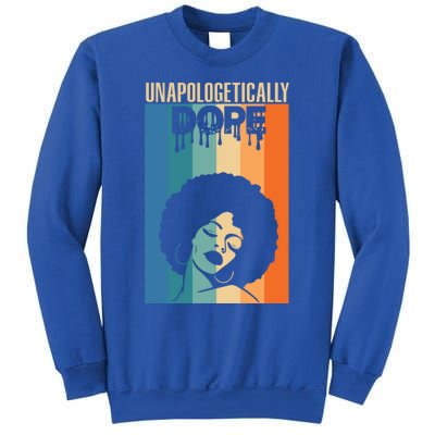 Unapologetically Dope Retro Afro Junenth Black History Funny Gift Sweatshirt