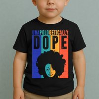 Unapologetically Dope Retro Colorful Toddler T-Shirt
