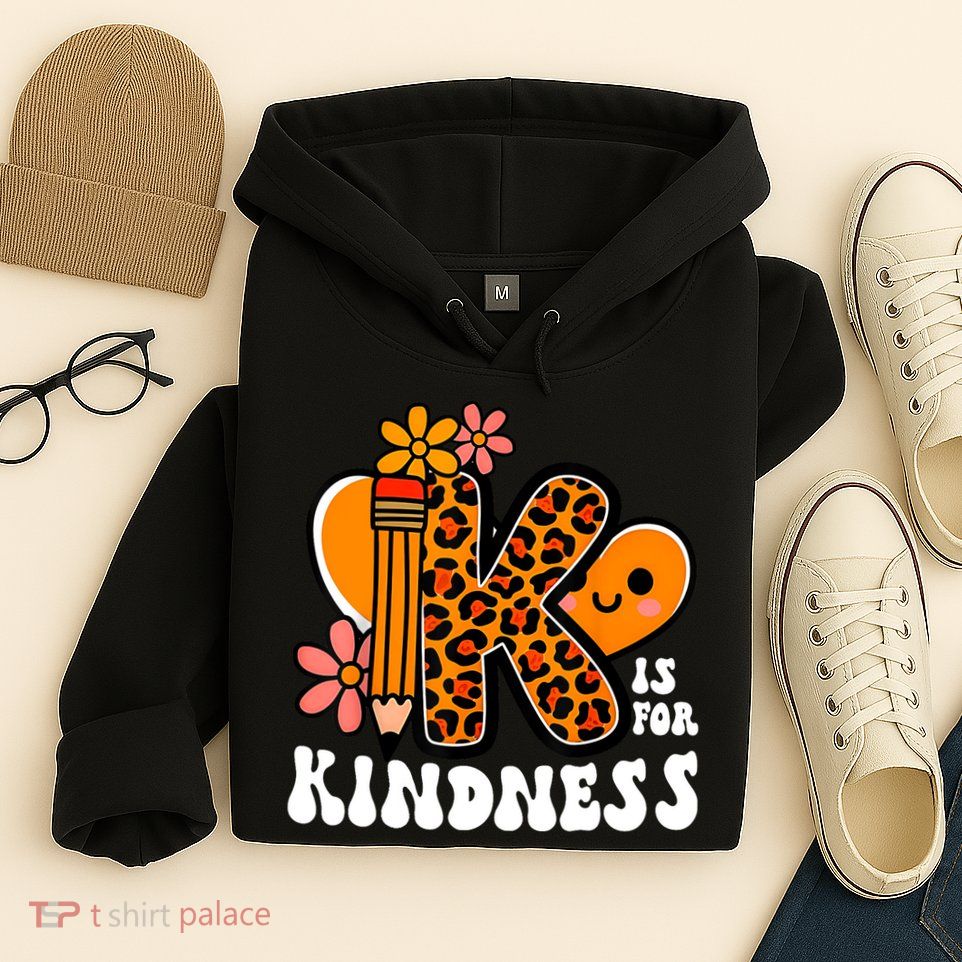 Unity Day Kindness Teacher Be Kind Hoodie