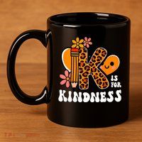 Unity Day Kindness Teacher Be Kind 11oz C Handle Ceramic Mug
