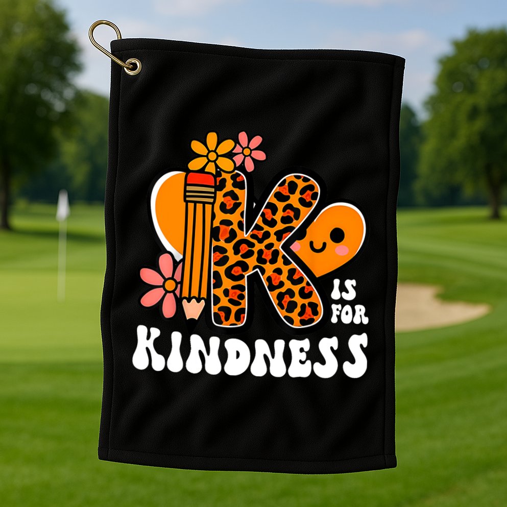 Unity Day Kindness Teacher Be Kind Golf Towel