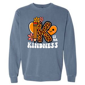 Unity Day Kindness Teacher Be Kind Garment-Dyed Sweatshirt