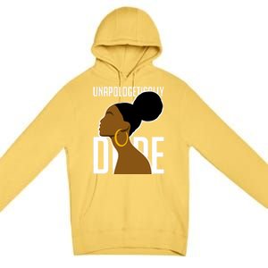 Unapologetically Dope Simple African Art Black History Gift Premium Pullover Hoodie