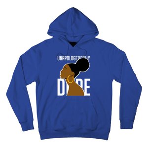 Unapologetically Dope Simple African Art Black History Gift Hoodie