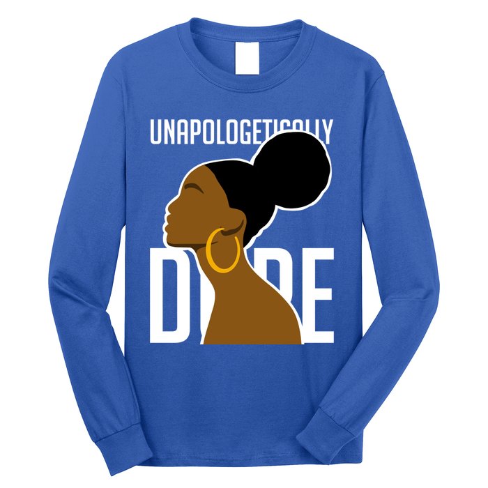 Unapologetically Dope Simple African Art Black History Gift Long Sleeve Shirt