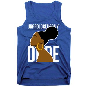 Unapologetically Dope Simple African Art Black History Gift Tank Top