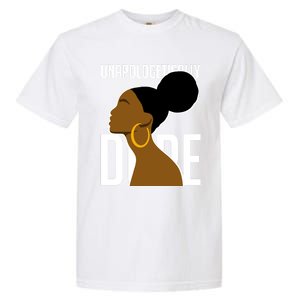 Unapologetically Dope Simple African Art Black History Gift Garment-Dyed Heavyweight T-Shirt