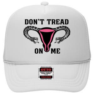 Uterus Dont Tread On Me High Crown Mesh Back Trucker Hat