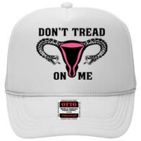 Uterus Dont Tread On Me High Crown Mesh Back Trucker Hat