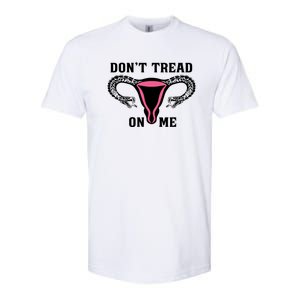 Uterus Dont Tread On Me Softstyle CVC T-Shirt