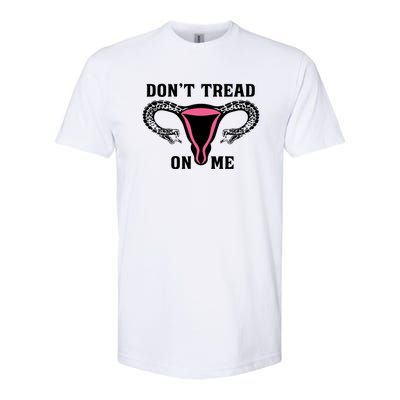 Uterus Dont Tread On Me Softstyle® CVC T-Shirt