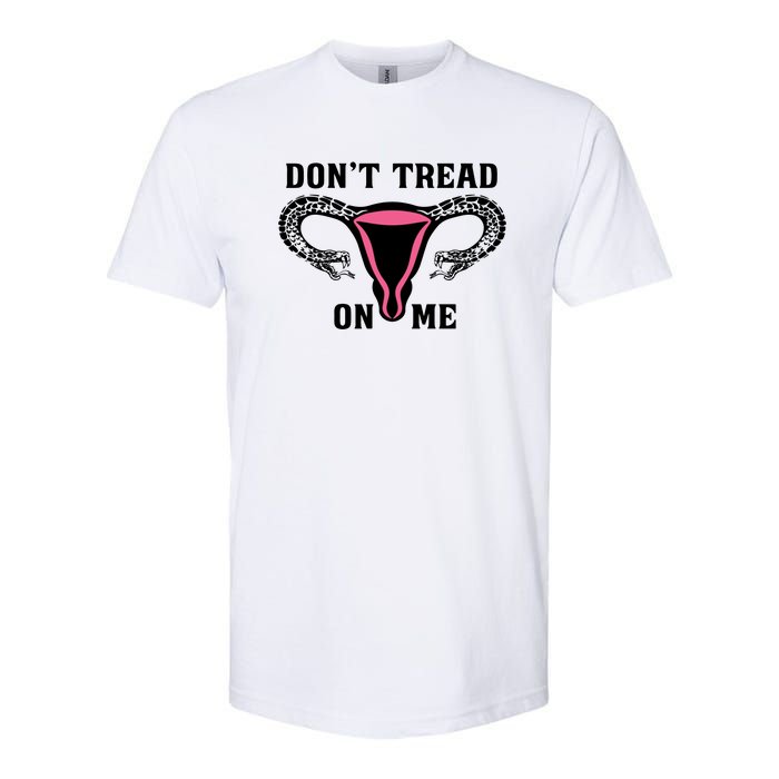 Uterus Dont Tread On Me Softstyle CVC T-Shirt