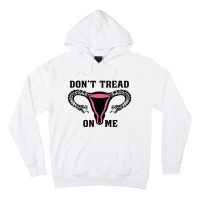 Uterus Dont Tread On Me Hoodie