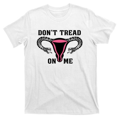 Uterus Dont Tread On Me T-Shirt