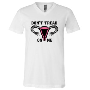 Uterus Dont Tread On Me V-Neck T-Shirt