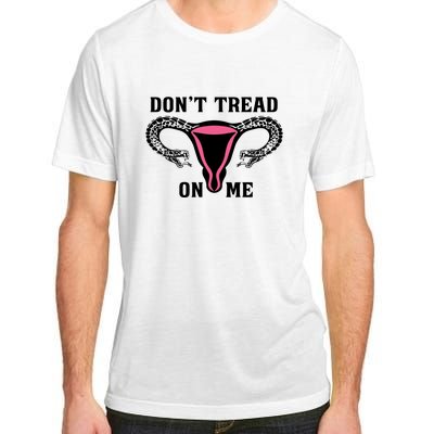 Uterus Dont Tread On Me Adult ChromaSoft Performance T-Shirt