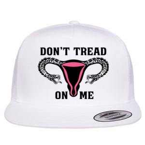 Uterus Dont Tread On Me Flat Bill Trucker Hat