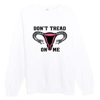 Uterus Dont Tread On Me Premium Crewneck Sweatshirt