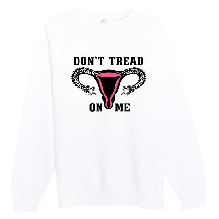 Uterus Dont Tread On Me Premium Crewneck Sweatshirt