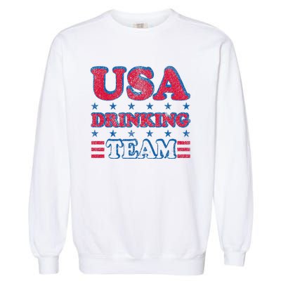 USA Drinking Team 4th Of July Independence Day Drunk Funny Garment-Dyed Sweatshirt