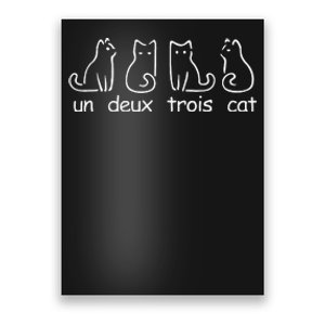 Un Deux Trois Cat Funny Ca Cat Lovers Cat Mom Women Poster