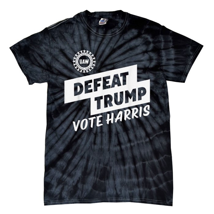 Uaw Defeat Trump Is A Scap Vote Harris Tie-Dye T-Shirt