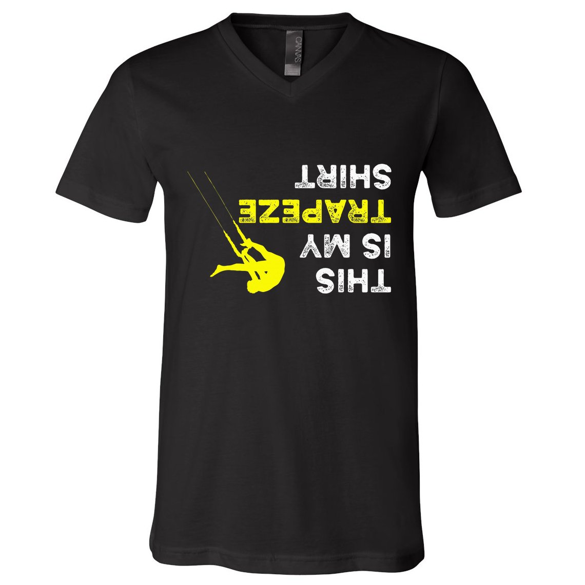 Upside Down This Is My Trapeze For Trapeze Artist V-Neck T-Shirt