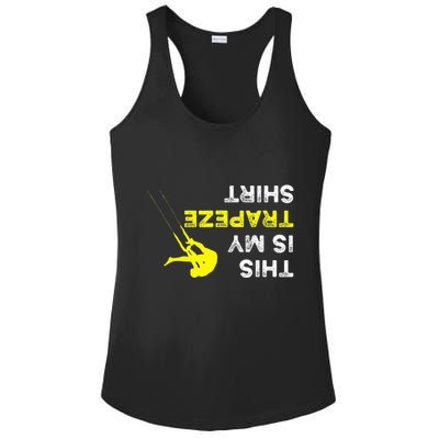 Upside Down This Is My Trapeze For Trapeze Artist Ladies PosiCharge Competitor Racerback Tank