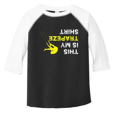 Upside Down This Is My Trapeze For Trapeze Artist Toddler Fine Jersey T-Shirt