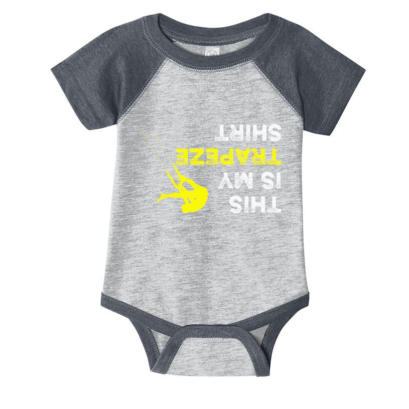 Upside Down This Is My Trapeze For Trapeze Artist Infant Baby Jersey Bodysuit