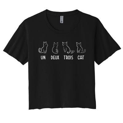 Un Deux Trois Cat Gift Funny French Pet Animal Joke Quote Women's Crop Top Tee