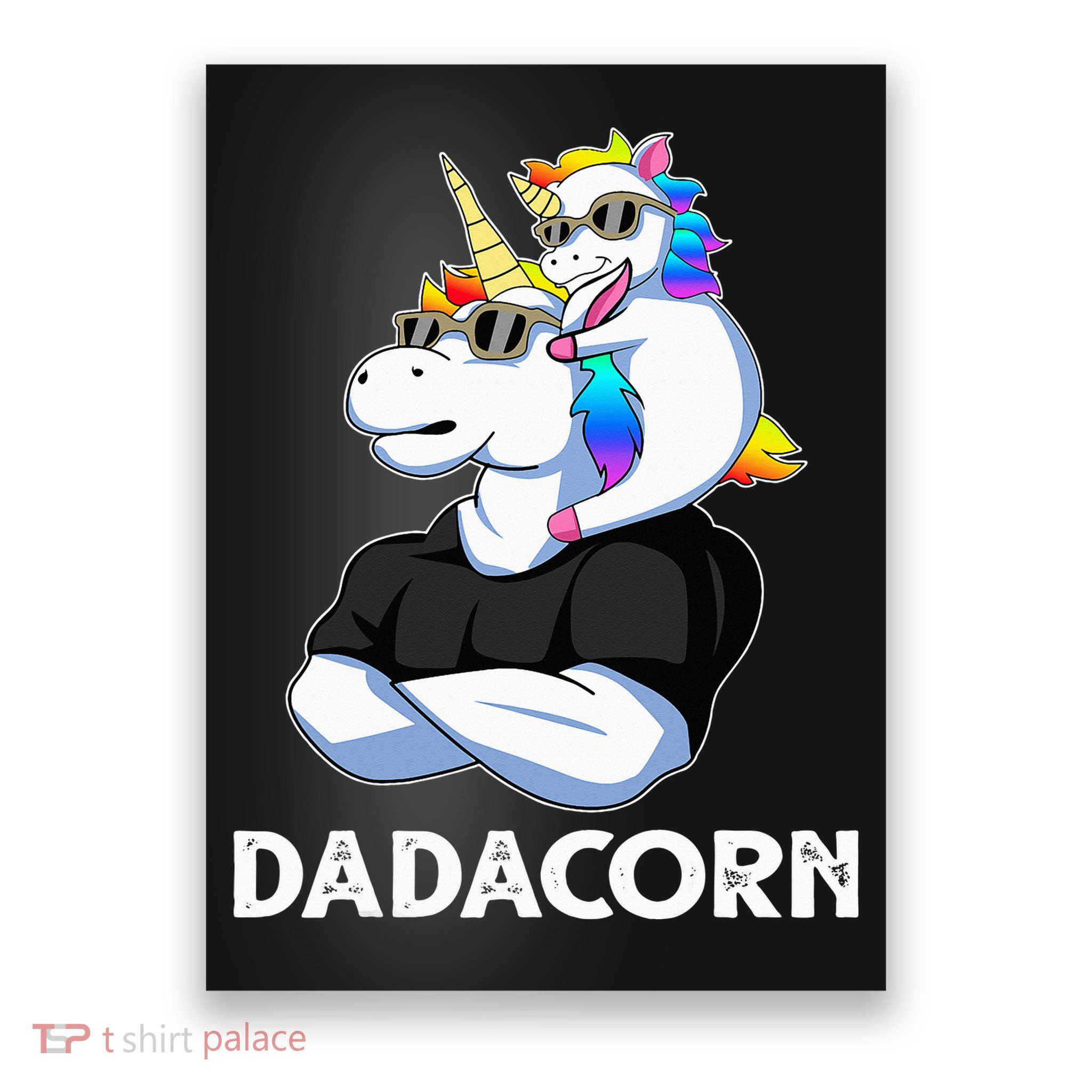 Unicorn Dad Unicorn Lovers Father's Day Dadacorn Poster