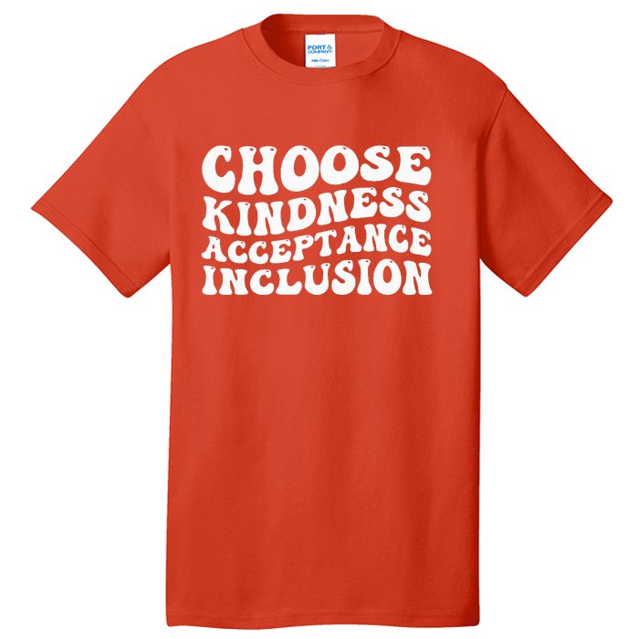 Unity Day Vibes Orange Be Kind End Bullying Tall T-Shirt