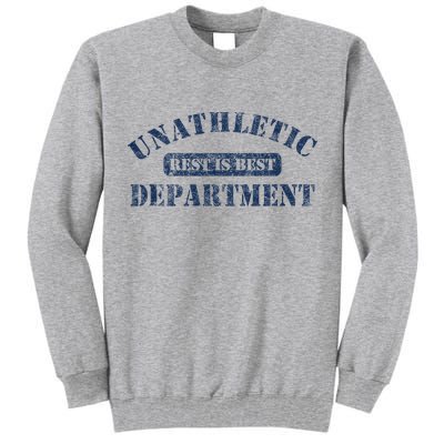 Unathletic Department With Rest Is Best Laziness Funny Lines Tall Sweatshirt