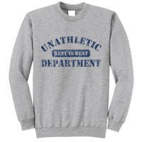 Unathletic Department With Rest Is Best Laziness Funny Lines Tall Sweatshirt